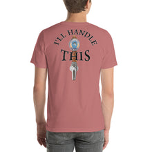Load image into Gallery viewer, Tommy Coconut I'LL HANDLE THIS Short-Sleeve Unisex T-Shirt