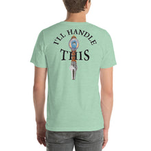 Load image into Gallery viewer, Tommy Coconut I'LL HANDLE THIS Short-Sleeve Unisex T-Shirt