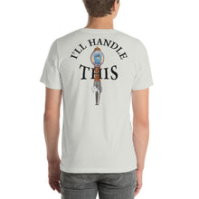 Load image into Gallery viewer, Tommy Coconut I'LL HANDLE THIS Short-Sleeve Unisex T-Shirt