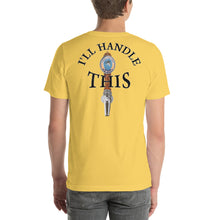Load image into Gallery viewer, Tommy Coconut I'LL HANDLE THIS Short-Sleeve Unisex T-Shirt