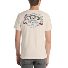 Load image into Gallery viewer, Tommy Coconut LIVE THE HAPPY ISLAND LIFE Short-Sleeve Unisex T-Shirt