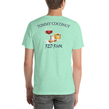 Load image into Gallery viewer, Tommy Coconut RED RUM Short-Sleeve Unisex T-Shirt