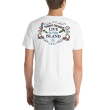 Load image into Gallery viewer, Tommy Coconut LIVE THE HAPPY ISLAND LIFE Short-Sleeve Unisex T-Shirt