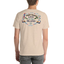 Load image into Gallery viewer, Tommy Coconut LIVE THE HAPPY ISLAND LIFE Short-Sleeve Unisex T-Shirt