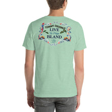 Load image into Gallery viewer, Tommy Coconut LIVE THE HAPPY ISLAND LIFE Short-Sleeve Unisex T-Shirt