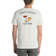 Load image into Gallery viewer, Tommy Coconut RED RUM Short-Sleeve Unisex T-Shirt