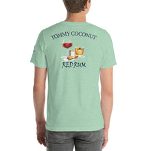 Load image into Gallery viewer, Tommy Coconut RED RUM Short-Sleeve Unisex T-Shirt
