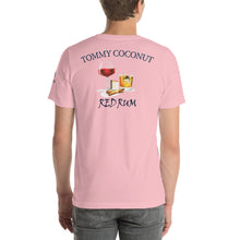 Load image into Gallery viewer, Tommy Coconut RED RUM Short-Sleeve Unisex T-Shirt
