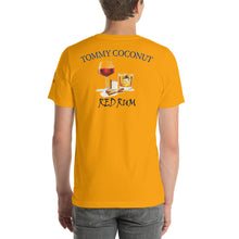 Load image into Gallery viewer, Tommy Coconut RED RUM Short-Sleeve Unisex T-Shirt
