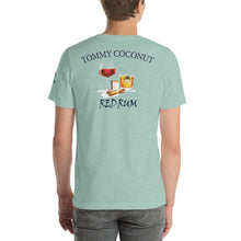 Load image into Gallery viewer, Tommy Coconut RED RUM Short-Sleeve Unisex T-Shirt
