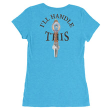 Load image into Gallery viewer, Tommy Coconut I&#39;ss Handle This Ladies&#39; short sleeve t-shirt
